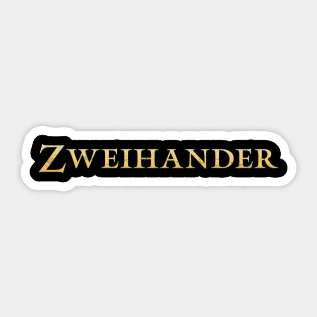 Zweihander Sticker by Elden Ring Tarnished Posting 